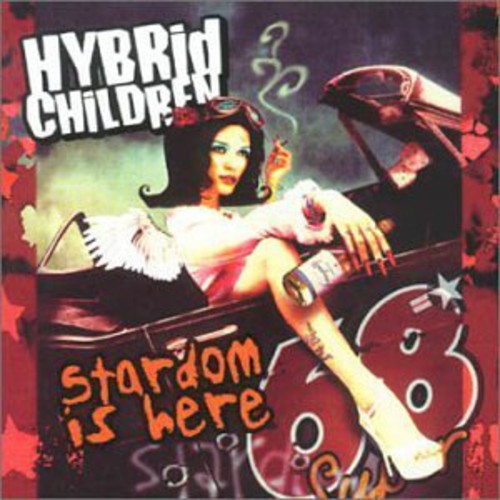 Hybrid Children - Stardom Is Here - Music CD