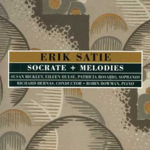 Satie,erik - Socrate & Melodies - Music CD