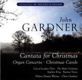 Gardner / King / City Of London Choir / Wetton - Cantata For Christmas - Music CD
