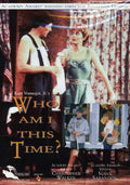 Who Am I This Time - Who Am I This Time - DVD