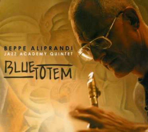 Aliprandi,beppe Jazz Academy - Blue Totem - Music CD
