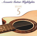 Acoustic Guitar Highlights 5 / Various - Acoustic Guitar Highlights 5 / Various - Music CD