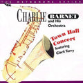 Barnet,charlie - Town Hall Concert Featuring Clark Terry - Music CD