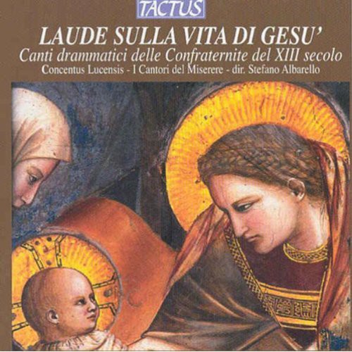 Concentus Lucensis / Albarello - Lauds On The Life Of Jesus - Music CD