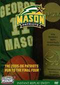2005 George Mason Patriots Run To Final Four - 2005 George Mason Patriots Run To Final Four - DVD