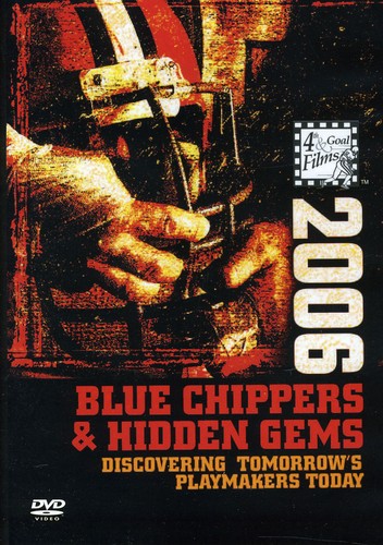 2006 Blue Chippers & Hidden Gems - 2006 Blue Chippers & Hidden Gems - DVD
