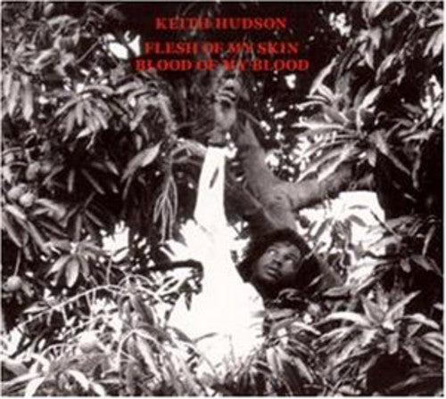 Hudson,keith - Flesh Of My Skin Blood Of My Blood - Vinyl Record