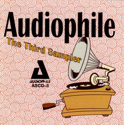 Audiophile: Third Compact Disc Sampler / Various - Audiophile: Third Compact Disc Sampler / Various - Music CD