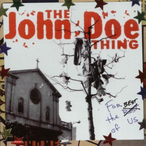 Doe,john - For The Best Of Us - Music CD
