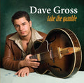 Gross,dave - Take The Gamble - Music CD