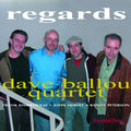 Ballou,dave Quartet - Regards - Music CD