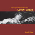 Raney,doug - Cuttin Loose - Music CD