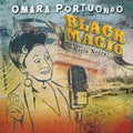 Portuondo,omara - Black Magic: Magia Negra - Music CD