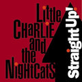 Little Charlie & The Nightcats - Straight Up - Music CD