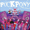 Fuckpony - Children Of Love - Vinyl Record