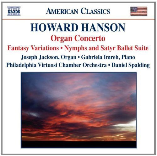 Hanson / Philadelphia Virtuosi Chamber / Spalding - Organ Concerto - Music CD