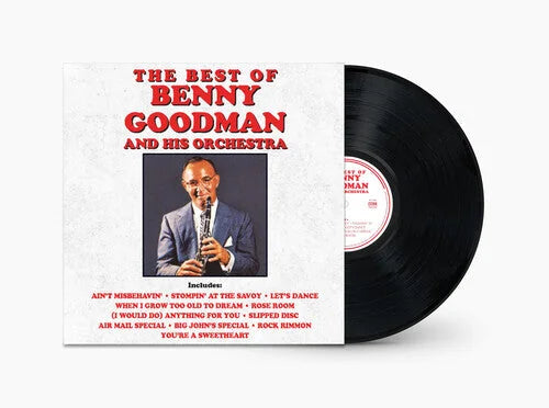 Benny Goodman & His Orchestra - The Best Of Benny Goodman And His Orchestra