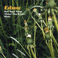 Edson - One Last Song About You Know What - Music CD