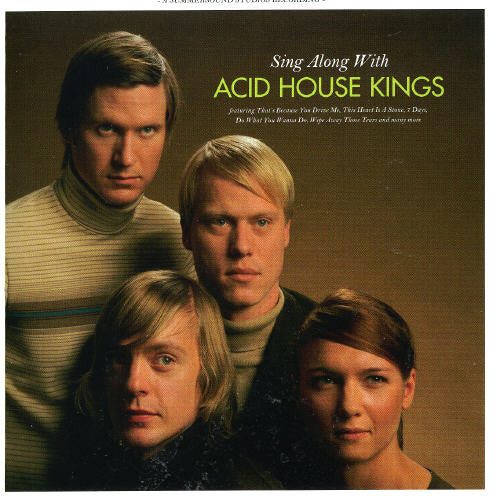 Acid House Kings - Sing Along With Acid House Kings - Music CD