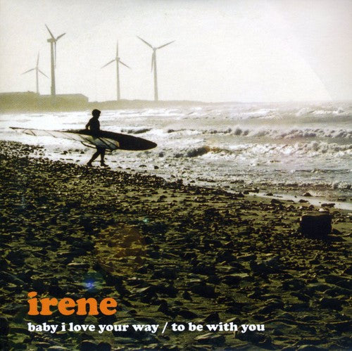 Irene - Baby I Love Your Way - Music CD Single