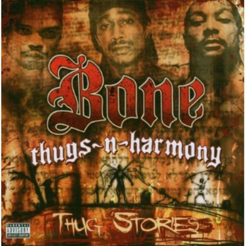 Bone Thugs N Harmony - Thug Stories - Music CD
