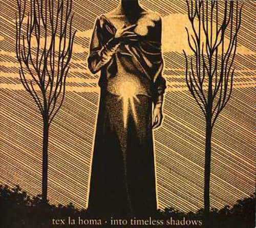 Tex La Homa - Into Timeless Shadows Ep - Music CD