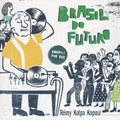 Brasil Do Futuro / Various - Brasil Do Futuro / Various - Music CD