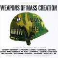 Weapons Of Mass Creation / Various - Weapons Of Mass Creation / Various - Music CD