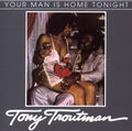Troutman,tony - Your Man Is Home Tonight - Music CD