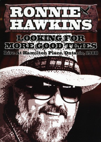 Hawkins,ronnie - Looking For More Good Times - DVD