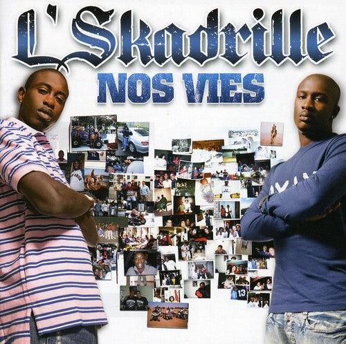 L Skadrille - Nos Vies (special Edition) - Music CD