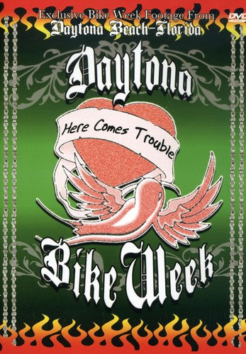 Daytona Bike Week-here Comes Trouble - Daytona Bike Week-here Comes Trouble - DVD