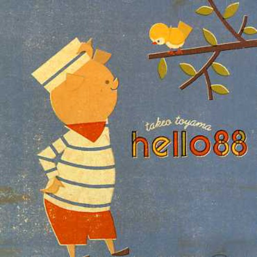 Toyama,takeo - Hello 88 - Music CD