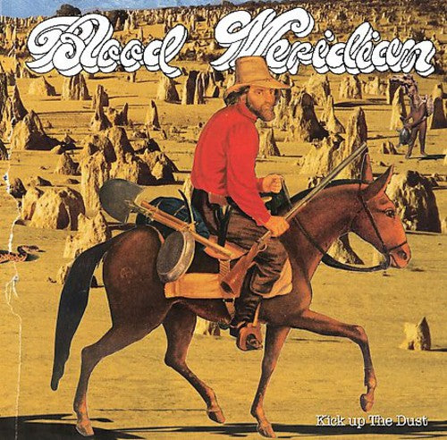 Blood Meridian - Kick Up The Dust - Vinyl Record