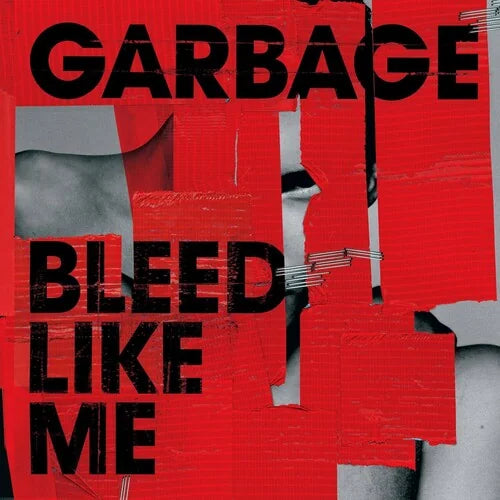 Garbage - Bleed Like Me (Expanded Version)