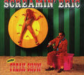Screamin Eric - Freak Show - Music CD