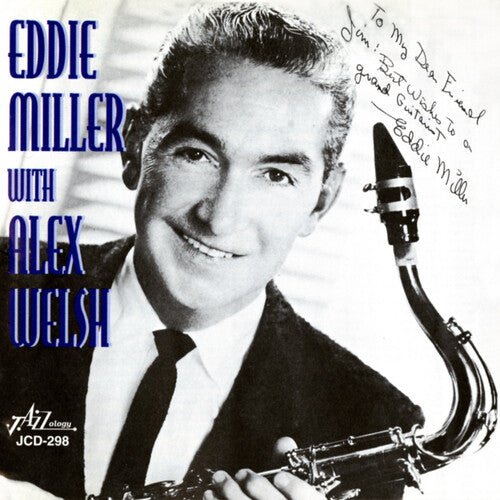 Miller,eddie / Welsh,alex - Eddie Miller With The Alex Welsh Jazz Band - Music CD