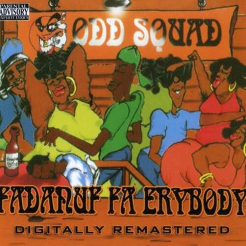 Odd Squad - Fadnuf Fa Erybody - Music CD
