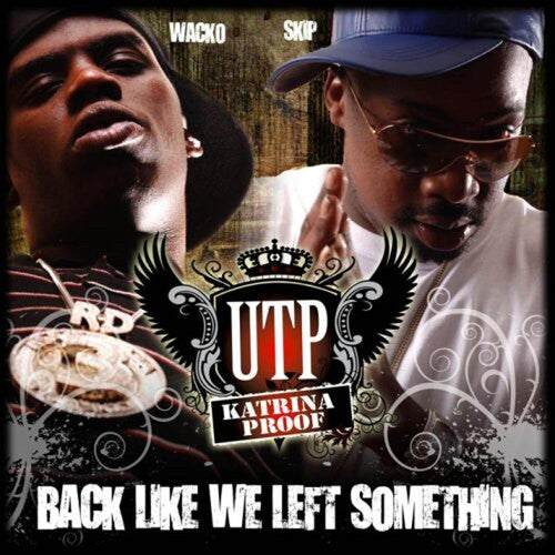 Utp ( Juvenile / Wacko / Skip ) - Back Like We Left Something - Music CD