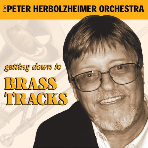 Herbolzheimer,peter - Getting Down To Brass Tracks - Music CD