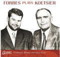Koetsier / Forbes / Univ Wisconsin-madison / Steve - Forbes Plays Koetsier - Music CD