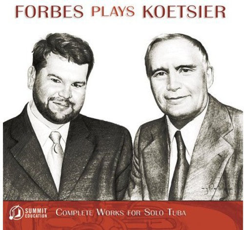 Koetsier / Forbes / Univ Wisconsin-madison / Steve - Forbes Plays Koetsier - Music CD