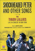 Tiger Lillies - Shockheaded Peter & Other Songs From Tiger Lillies - DVD