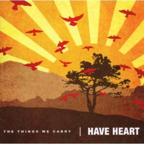 Have Heart - Things We Carry - Music CD