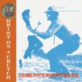 Christ on a Crutch - Crime Pays when Pigs Die