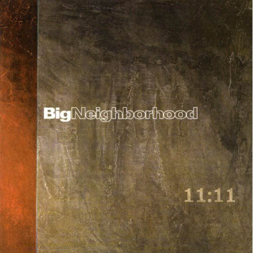 Big Neighborhood - 11:11 - Music CD