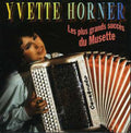 Horner,yvette - Plus Grands Succes Du Musette - Music CD