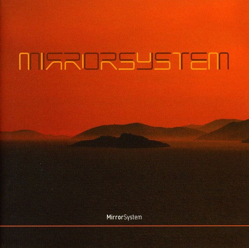 Mirror System - Mirror System - Music CD