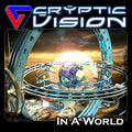 Cryptic Vision - In A World - Music CD