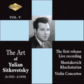 Shostakovich / Khachaturian / Gauk / Sitkovetsky - Art Of Yulian Sitkovetsky 5 - Music CD